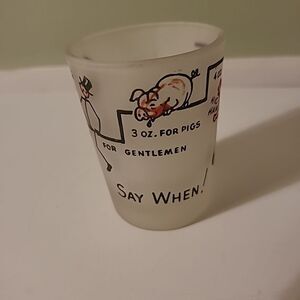 Say When Shotglass